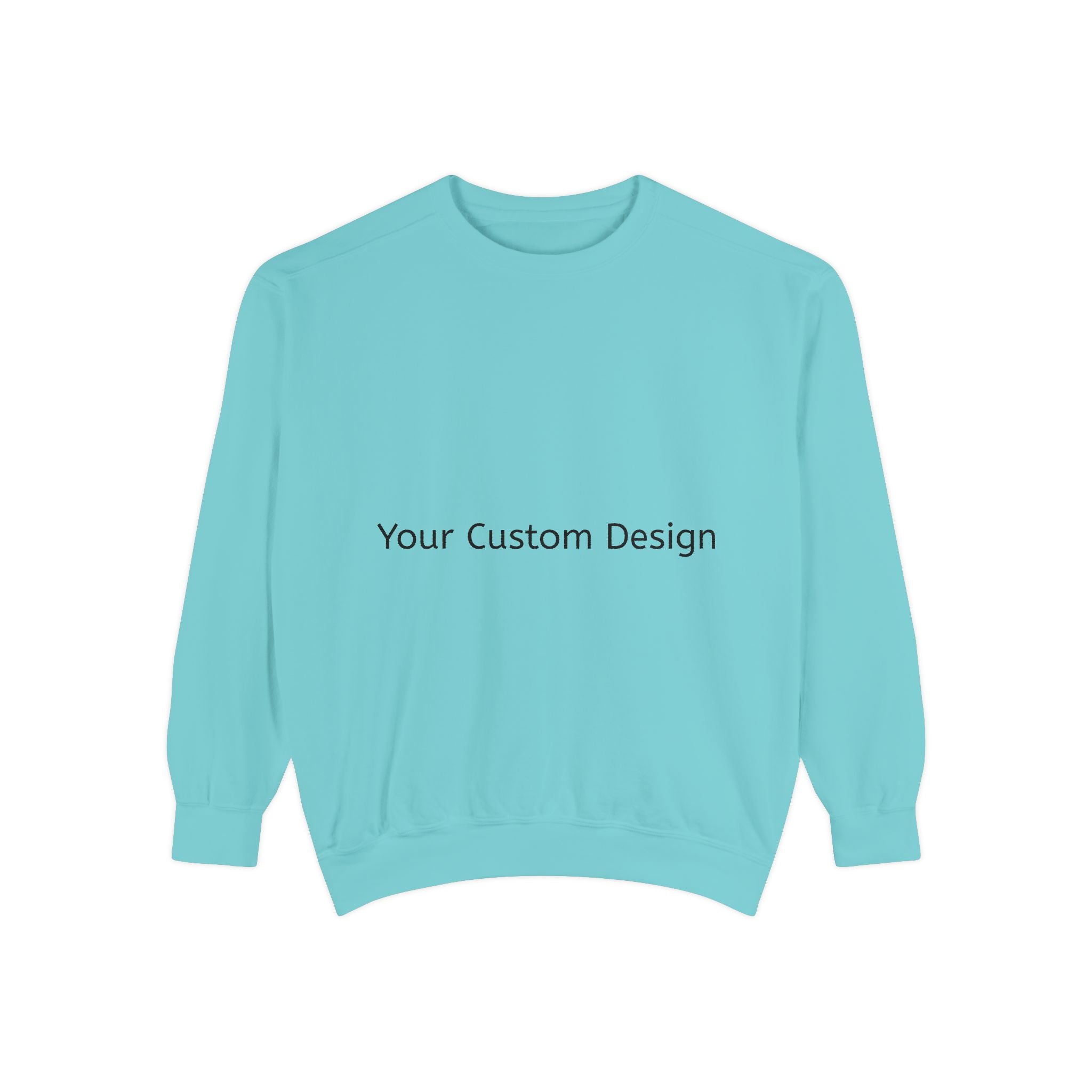 Garment-Dyed Sweatshirt — Customizable Classic Crewneck