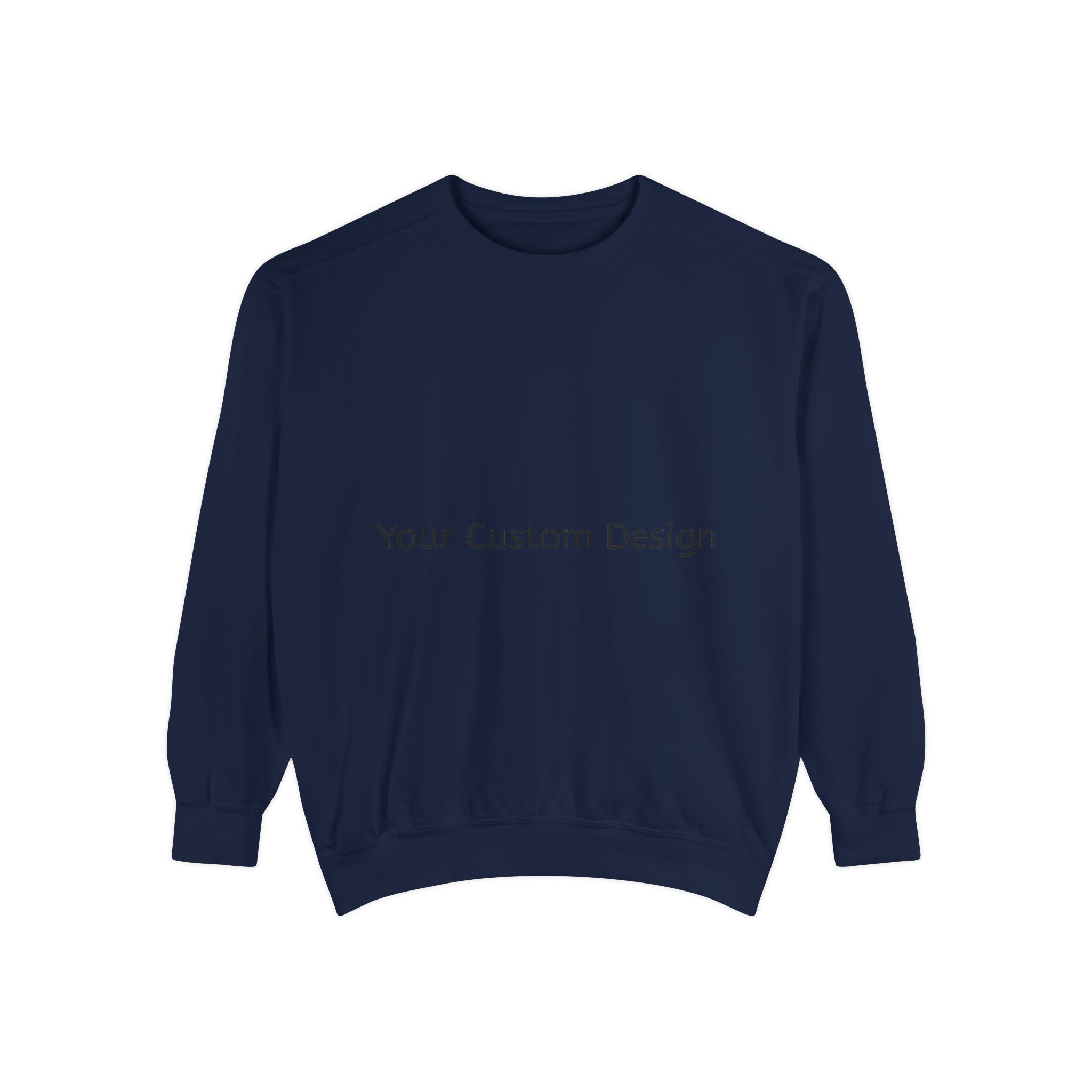 Garment-Dyed Sweatshirt — Customizable Classic Crewneck